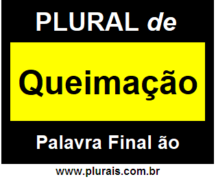 Plural de Queimação