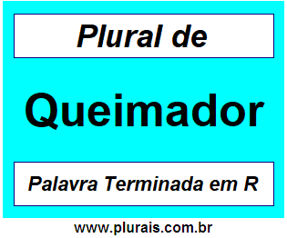 Plural de Queimador