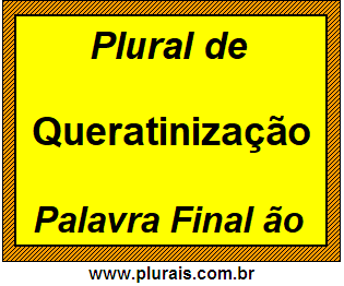 Plural de Queratinização