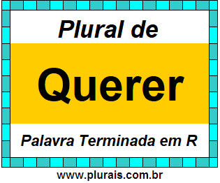 Plural de Querer