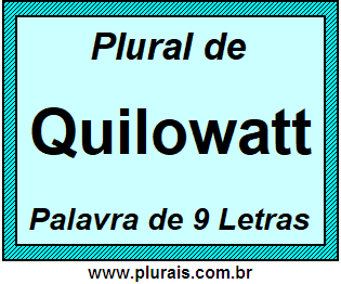 Plural de Quilowatt