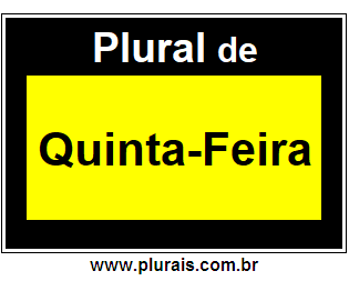 Plural de Quinta-Feira