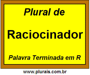 Plural de Raciocinador