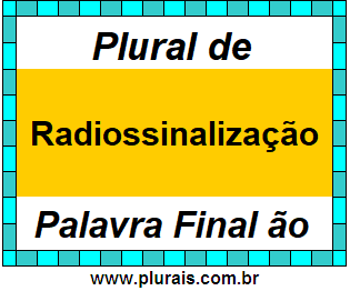 Plural de Radiossinalização