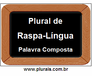 Plural de Raspa-Língua