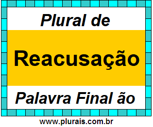 Plural de Reacusação