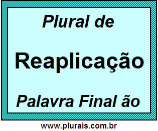 Plural de Reaplicação