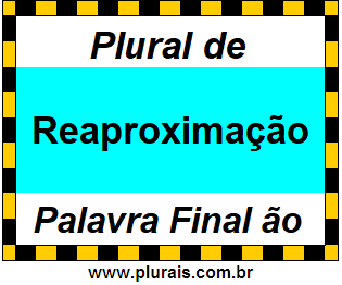 Plural de Reaproximação