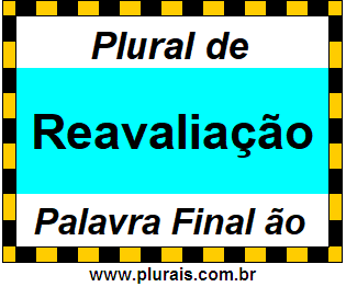 Plural de Reavaliação