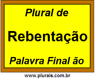 Plural de Rebentação