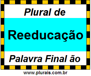 Plural de Reeducação