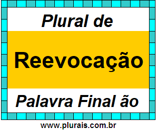 Plural de Reevocação