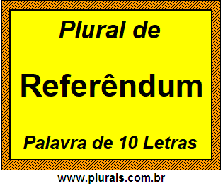 Plural de Referêndum