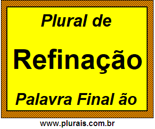 Plural de Refinação