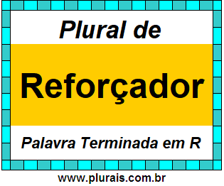 Plural de Reforçador