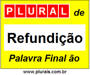 Plural de Refundição