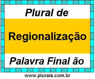 Plural de Regionalização
