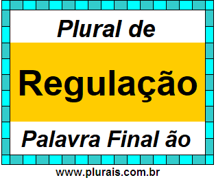 Plural de Regulação