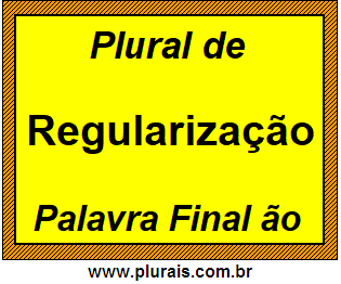 Plural de Regularização