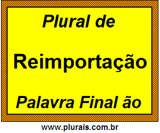 Plural de Reimportação