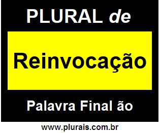 Plural de Reinvocação