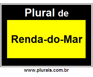 Plural de Renda-do-Mar