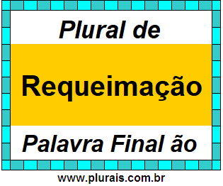 Plural de Requeimação