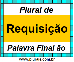 Plural de Requisição