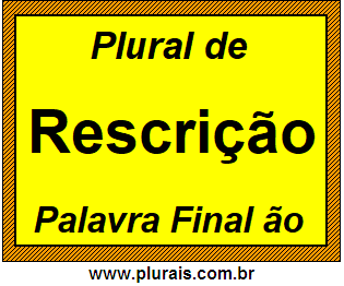 Plural de Rescrição