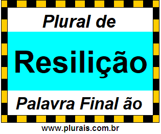 Plural de Resilição