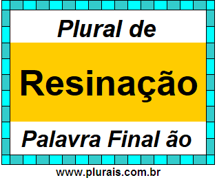 Plural de Resinação