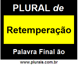 Plural de Retemperação