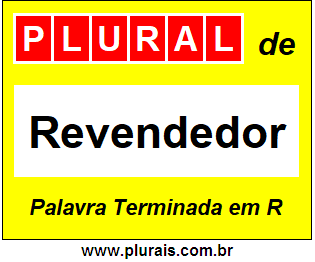 Plural de Revendedor