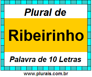 Plural de Ribeirinho