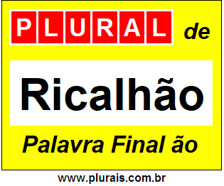 Plural de Ricalhão