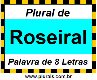 Plural de Roseiral