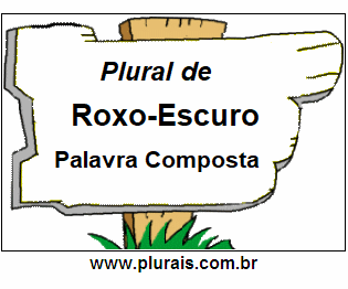 Plural de Roxo-Escuro