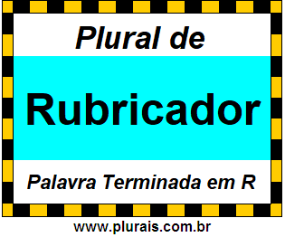 Plural de Rubricador