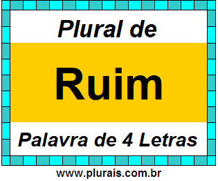 Plural de Ruim