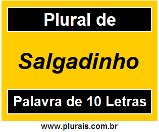 Plural de Salgadinho