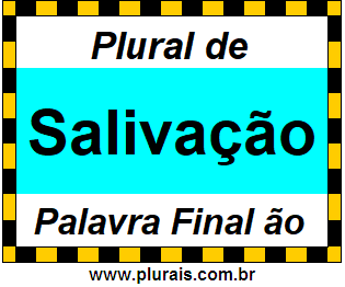 Plural de Salivação