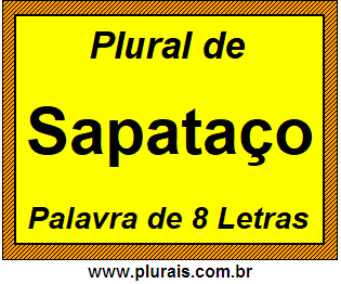 Plural de Sapataço