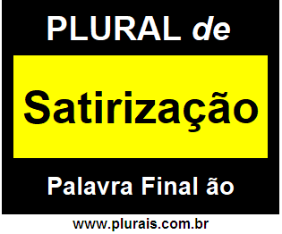 Plural de Satirização