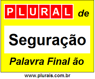 Plural de Seguração