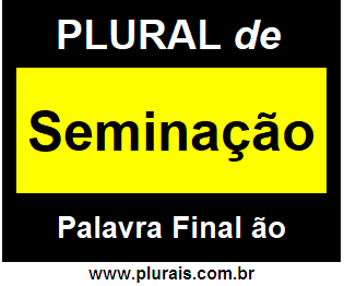 Plural de Seminação