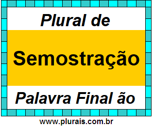 Plural de Semostração