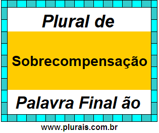 Plural de Sobrecompensação