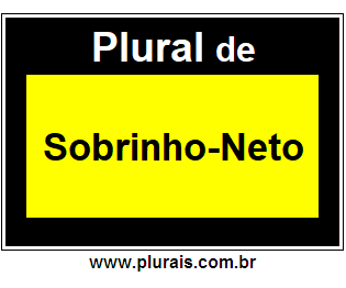 Plural de Sobrinho-Neto