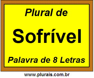 Plural de Sofrível