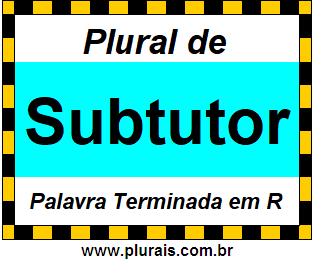 Plural de Subtutor